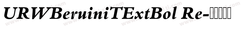 URWBeruiniTExtBol Re字体转换